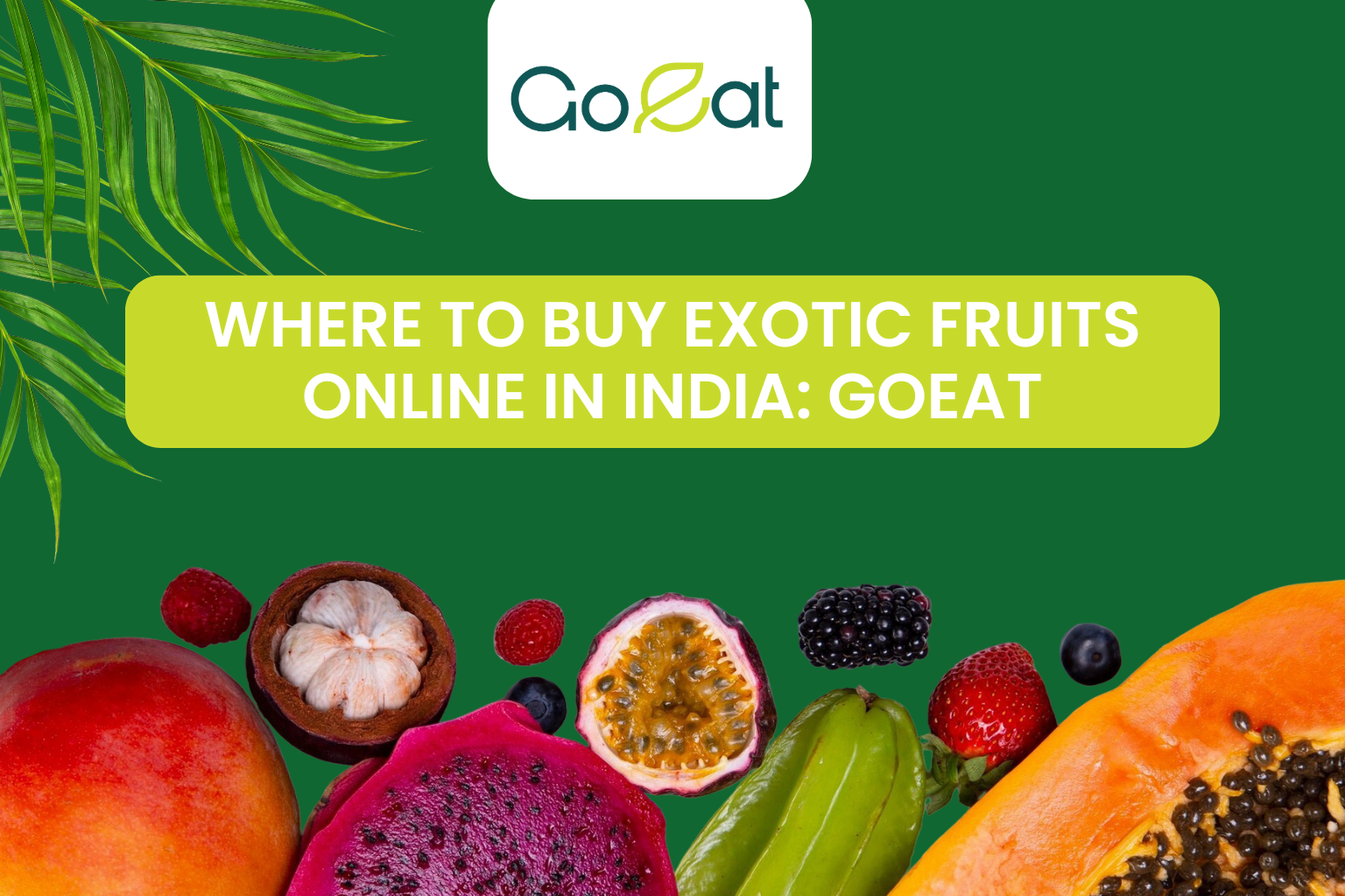 Where to buy exotic fruits online in India
